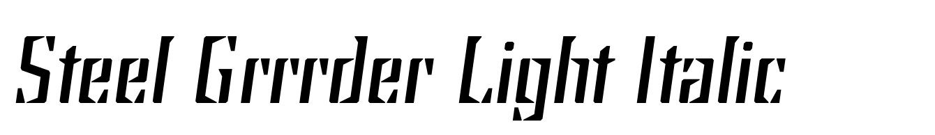 Steel Grrrder Light Italic